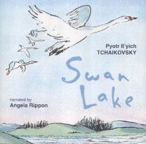 Tchaikovsky: Swan Lake [angela Rippon]