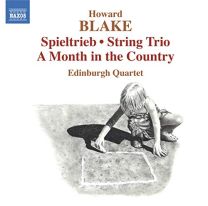 Blake: Spieltrieb/ A Month In the Country/ String Trio
