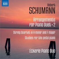 Schumann: String Quartets Arranged For Piano