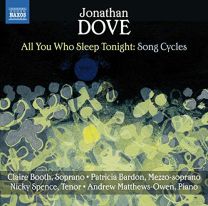 Dove: All You Who Sleep Tonight | Song Cycles [claire Booth, Patricia Bardon]