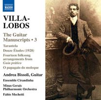Villa-Lobos:guitar Manuscripts Vol. 3