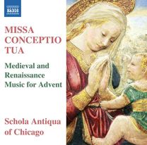Missa Conceptio Tua (Medieval and Renaissance Music For Advent)