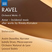 Ravel:antar, Sheherazade