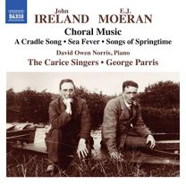 Ireland/Moeran:choral Works