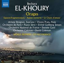 El-Khoury: Orages - Espaces-Fragmentations, Poeme Nocturne, Le Chant D'amour