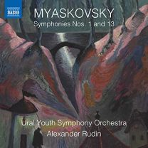 Nikolay Myaskovsky: Symphonies Nos. Nos. 1 and 13