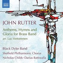 John Rutter: Anthems, Hymns and Gloria For Brass Band Arr. Luc Vertommen