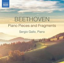 Ludwig van Beethoven: Piano Pieces and Fragments