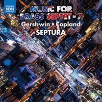 Gershwin: Brass Septets Vol. 7 [septura]