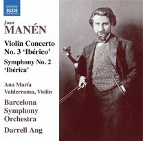 Joan Manen: Violin Concerto No. 3 'iberico', Symphony No. 2 'iberica