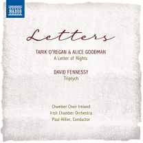 Tarik O'regan, Alice Goodman, David Fennessy: Letters - A Letter of Rights, Triptych