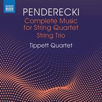 Krysztof Penderecki:complete Music For String Quartet and String Trio