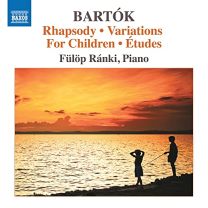 Bela Bartok: Piano Music Vol. 8 - Rhapsody, Variaions, For Children, Etudes