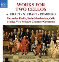 Anton Kraft; Nikolaus Kraft; Bernhard Romberg: Works For Two Cellos
