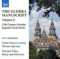 Guerra Manuscript, Volume 6: 17th Century Secular Spanish Vocal Music