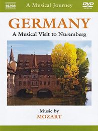 Mozart: Musical Visit To Nuremberg (Naxos Dvdtravelogue: 2.110307)