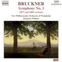 Bruckner - Symphony No 3 (1877 & 1889 Versions)