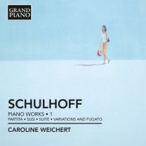 Schulhoff: Piano Works Vol 1