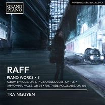 Raff: Piano Works Volume 3