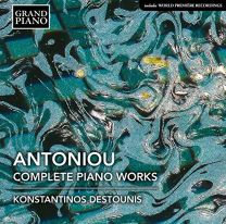 Theodore Antoniou: Complete Piano Works