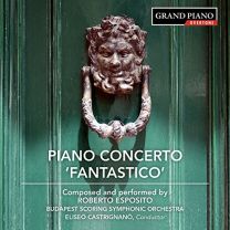 Roberto Esposito: Piano Concerto 'fantastico