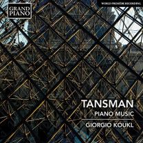 Alexandre Tansman: Piano Music