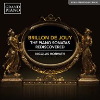 Anne-Louise Brillon de Jouy: the Piano Sonatas - Rediscovered