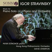 Stravinsky: Mus For Piano [peter Donohoe; Hong Kong Philharmonic; David Atherton]