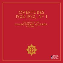 Overtures No. 1, the Band of the Coldstream Guards