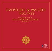 Overtures Waltzes, the Band of the Coldstream Guards