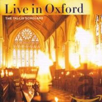 Tallis Scholars Live In Oxford