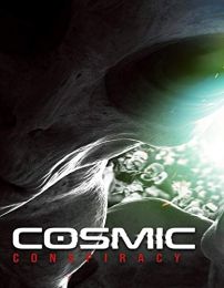 Cosmic Conspiracy [dvd]