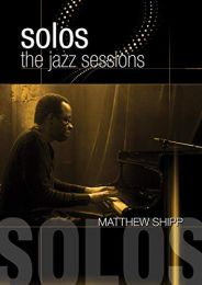 Jazz Sessions - Matthew Shipp