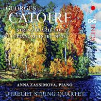 Georges Catoire: String Quartet Op. 23 & Piano Quintet Op. 28