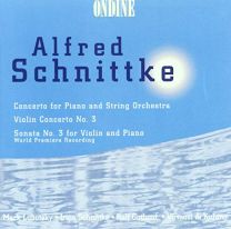 Alfred Schnittke: Piano Concerto, Etc.