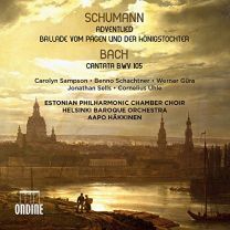 Robert Schumann: Adventlied, Ballade Vom Pagen und der Konigstochter, Johann Sebastian Bach: Cantata Bwv 105