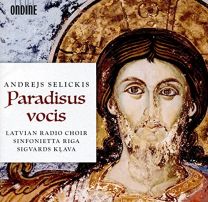 Andrejs Selickis: Paradisus Vocis