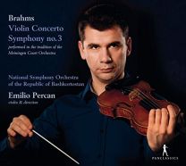 Johannes Brahms - Violin Concerto Op. 77/Symphony No. 3