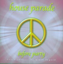 House Parade: Before Party