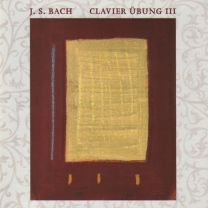J.s. Bach - Clavier Ubung III