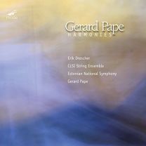 Gerard Pape: Harmonies of Time and Timbre