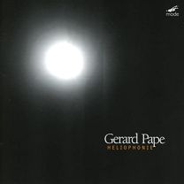 Gerard Pape: Electroacoustic Works, Vol. 1