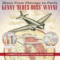 Blues From Chicago To Paris" - By Kenny 'blues Boss' Wayne