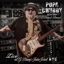 Popa Chubby and the Beast Band Live At G. Bluey's Juke Joint Nyc