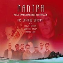 Mantra - Musical Conversations Across the Indian Ocean