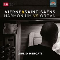 Louis Vierne and Camille Saint-Saens: Harmonium Vs Organ