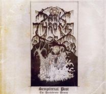 Sempiternal Past (The Darkthrone Demos)