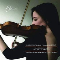 Vladigerov: Sonata For Violin and Piano, Poulenc: Sonata For Violin and Piano, Seabourne - A Portrait and Four Nocturnes