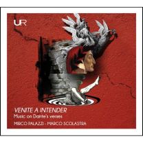Venite A Intender: Music On Dante's Verses