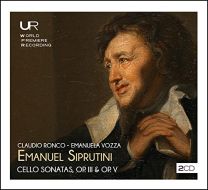 Siprutini: Cello Sonatas, Op. III & Op. V
